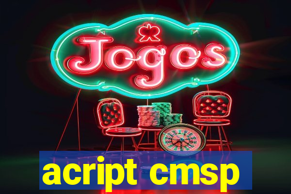 acript cmsp